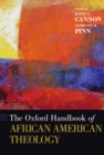 The Oxford Handbook of African American Theology - eBook