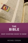 The Bible : What Everyone Needs to Know ® - Book