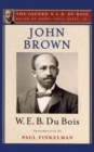 John Brown (The Oxford W. E. B. Du Bois) - eBook