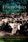A Talent for Friendship : Rediscovery of a Remarkable Trait - eBook