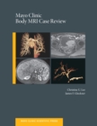 Mayo Clinic Body MRI Case Review - eBook