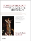 Score Anthology to Accompany The Complete Musician - Book