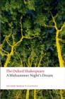 A Midsummer Night's Dream: The Oxford Shakespeare - Book