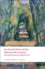 Six French Poets of the Nineteenth Century : With parallel French Text - Book