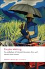 Empire Writing : An Anthology of Colonial Literature 1870-1918 - Book