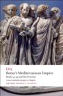 Rome's Mediterranean Empire : Books 41-45 and the Periochae - Book