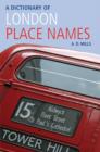 A Dictionary of London Place-Names - Book