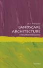 Landscape Architecture: A Very Short Introduction - Book
