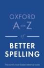 Oxford A-Z of Better Spelling - Book
