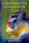 Comparative Cognition : Experimental Explorations of Animal Intelligence - eBook