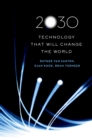 2030 : Technology That Will Change the World - eBook