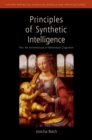 Principles of Synthetic Intelligence : Psi: An Architecture of Motivated Cognition - eBook