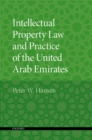 Intellectual Property Law and Practice of the United Arab Emirates - eBook