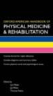 Oxford American Handbook of Physical Medicine & Rehabilitation - eBook