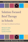 Solution Focused Brief Therapy in Schools : A 360 Degree View of Research and Practice - eBook