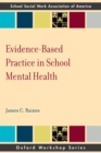 Evidence Based Practice in School Mental Health - eBook