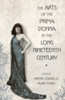 The Arts of the Prima Donna in the Long Nineteenth Century - eBook