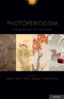 Photoperiodism : The Biological Calendar - eBook