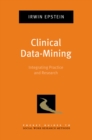 Clinical Data-Mining : Integrating Practice and Research - eBook