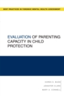 Evaluation of Parenting Capacity in Child Protection - eBook