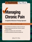 Managing Chronic Pain : A Cognitive-Behavioral Therapy Approach - eBook