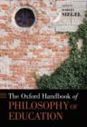 The Oxford Handbook of Philosophy of Education - eBook