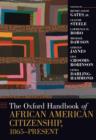 The Oxford Handbook of African American Citizenship, 1865-Present - eBook