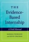 The Evidence-Based Internship : A Field Manual - eBook