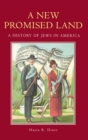 A New Promised Land : A History of Jews in America - eBook