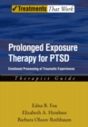 Prolonged Exposure Therapy for PTSD : Emotional Processing of Traumatic Experiences - eBook