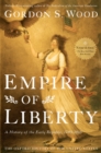 Empire of Liberty : A History of the Early Republic, 1789-1815 - eBook