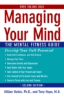 Managing Your Mind : The Mental Fitness Guide - eBook