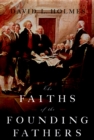 The Faiths of the Founding Fathers - eBook