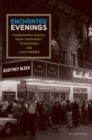 Enchanted Evenings : The Broadway Musical from 'Show Boat' to Sondheim and Lloyd Webber - eBook