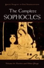 The Complete Sophocles : Volume II: Electra and Other Plays - eBook