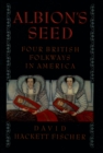 Albion's Seed : Four British Folkways in America - eBook