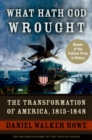 What Hath God Wrought : The Transformation of America, 1815-1848 - eBook