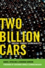 Two Billion Cars : Driving Toward Sustainability - eBook