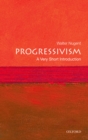 Progressivism: A Very Short Introduction - eBook