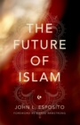 The Future of Islam - eBook