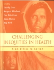 Challenging Inequities in Health : From Ethics to Action - eBook