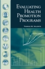 Evaluating Health Promotion Programs - eBook