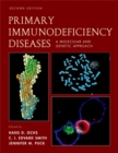 Primary Immunodeficiency Diseases : A Molecular & Cellular Approach - eBook