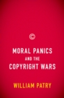 Moral Panics and the Copyright Wars - eBook