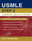 USMLE Step 2 Clinical Skills Triage : A Guide to Honing Clinical Skills - eBook