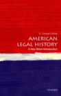American Legal History: A Very Short Introduction - Book