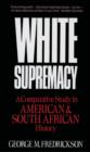 White Supremacy : A Comparative Study of American and South African History - eBook