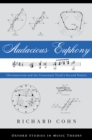 Audacious Euphony : Chromatic Harmony and the Triad's Second Nature - eBook