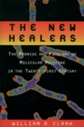 The New Healers : The Promise and Problems of Molecular Medicine in the Twenty-First Century - eBook