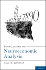 Foundations of Neuroeconomic Analysis - eBook